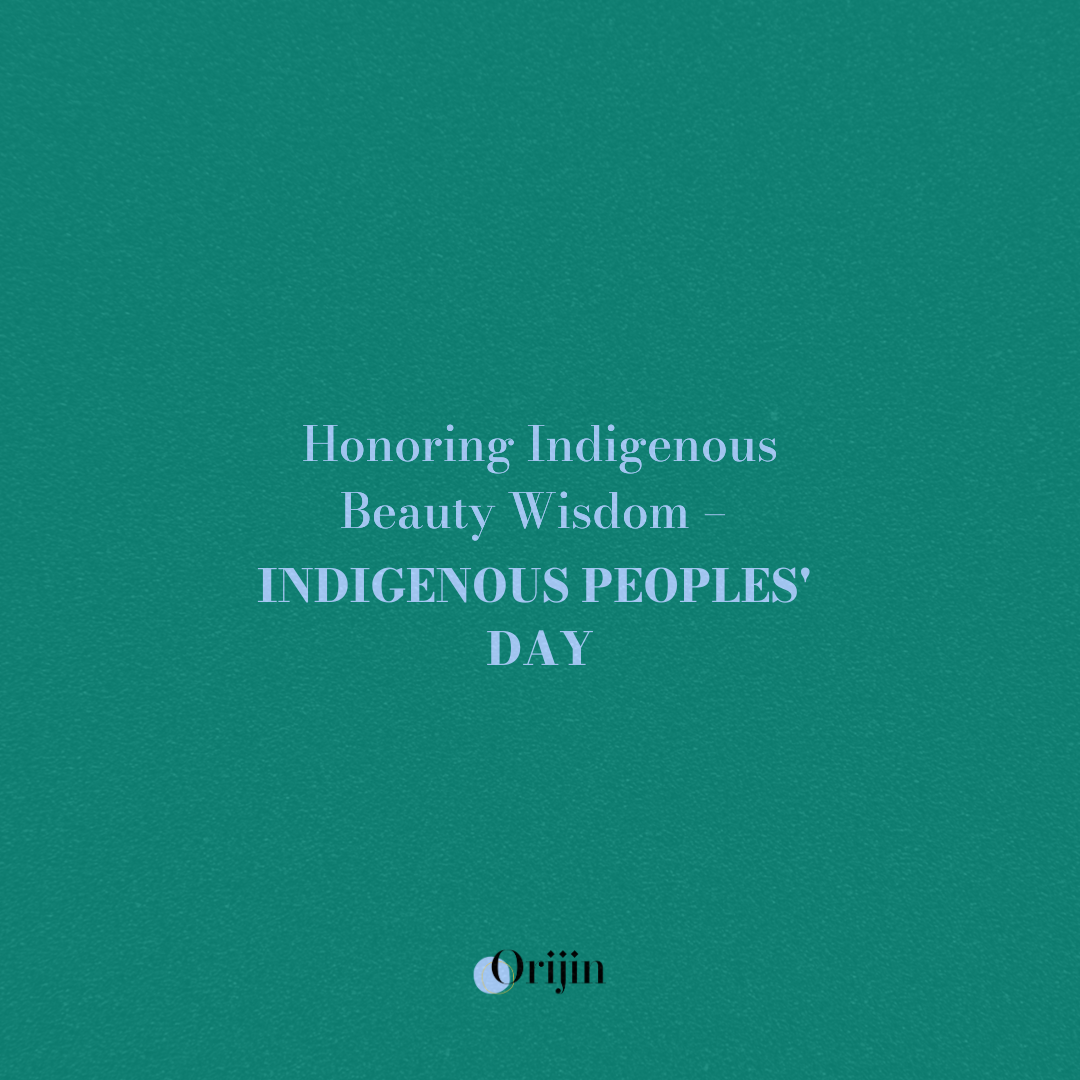 Celebrating Indigenous Wisdom in Modern Skincare